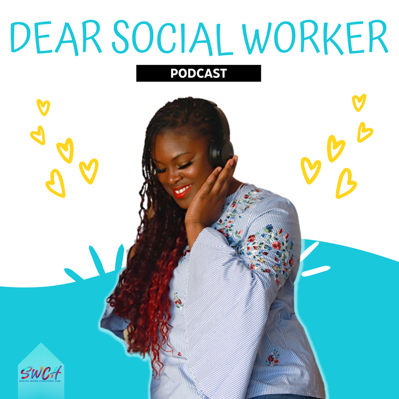 Social Work Coaching HUb Podcast & resources